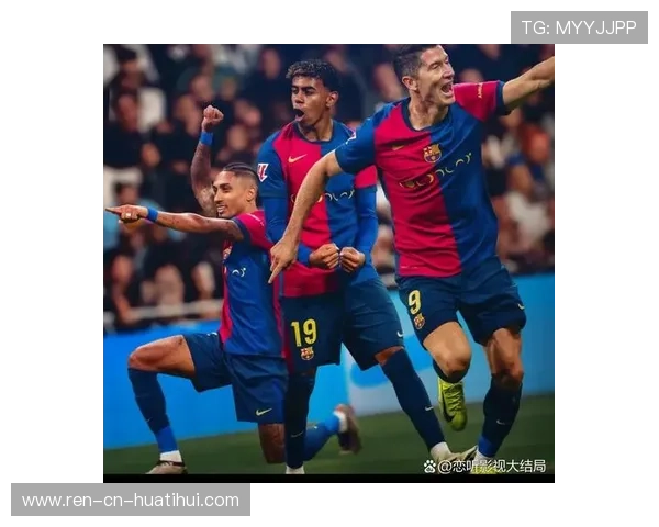 拉菲尼亚禁区补射巴萨反超在望